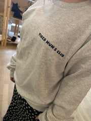Wexbaby | Women's Tired Mum's Club Sweatshirt | Grey